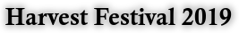 Harvest Festival 2019